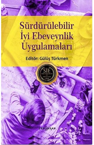 Sürdürülebilir İyi Ebeveynlik Uygulamaları