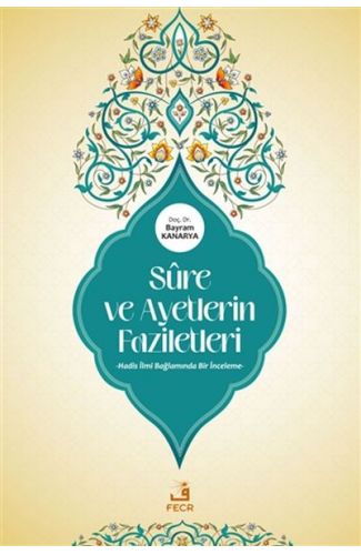 Sure ve Ayetlerin Faziletleri