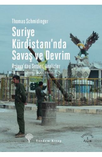 Suriye Kürdistanında Savaş ve Devrim