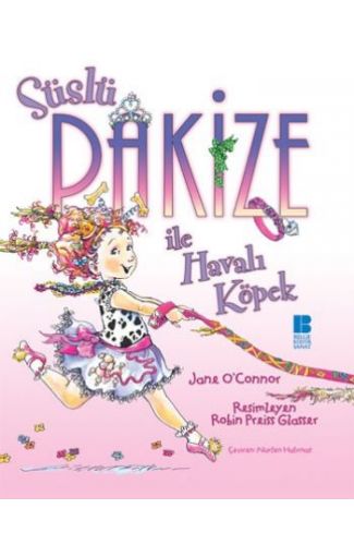 Süslü Pakize ile Havalı Köpek