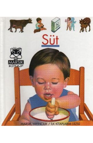 Süt / İlk Kitaplarım Dizisi