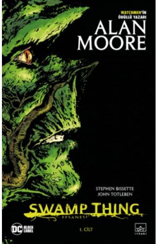 Swamp Thing Efsanesi - 1. Cilt