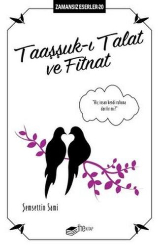 Taaşşuk-ı Talat ve Fitnat - Zamansız Eserler 20