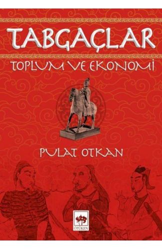 Tabgaçlar - Toplum ve Ekonomi