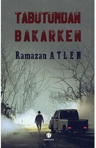 Tabutumdan Bakarken