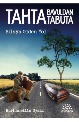 Tahta Bavuldan Tabuta