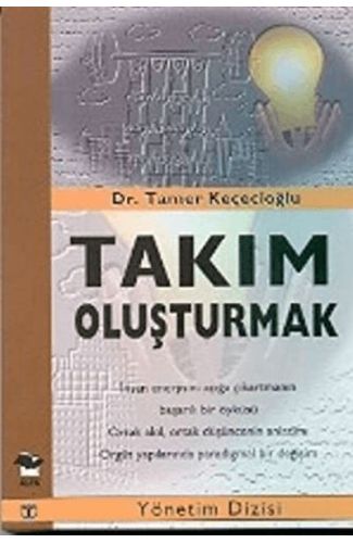 Takım Oluşturmak