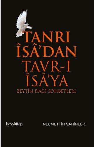 Tanrı İsa’dan Tavr-ı İsa’ya