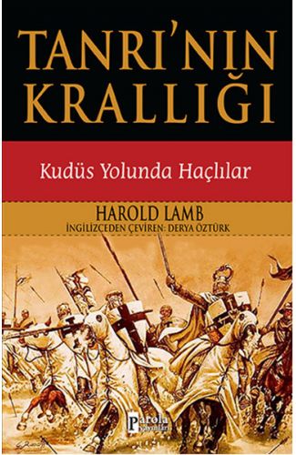 Tanrı'nın Krallığı - Kudüs Yolunda Haçlılar