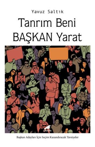 Tanrım Beni Başkan Yarat