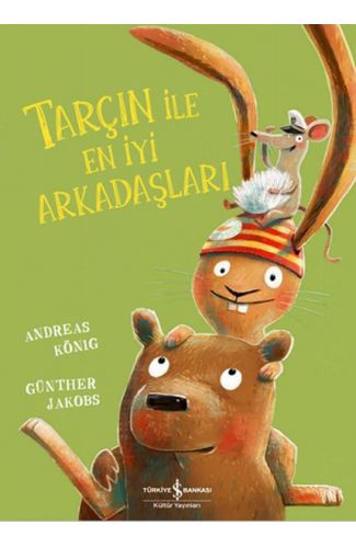 Tarçın ile En İyi Arkadaşları