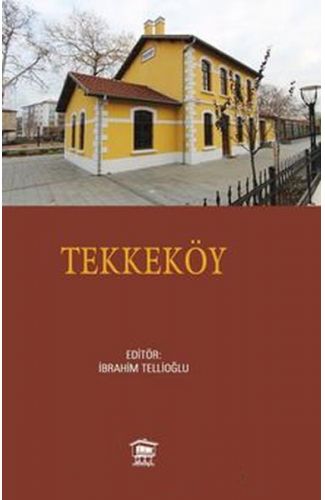 Tarih Boyunca Tekkeköy