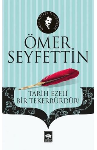 Tarih Ezeli Bir Tekerrürdür