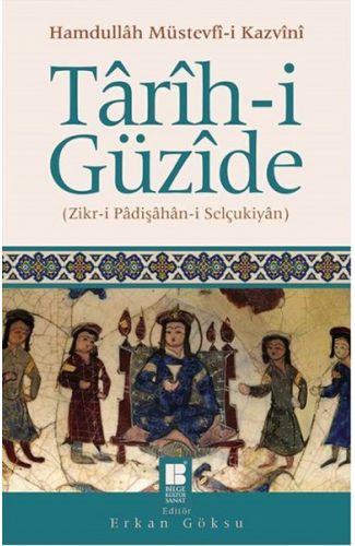 Tarih-i Güzide  Zikr-i Padişahan-i Selçukiyan
