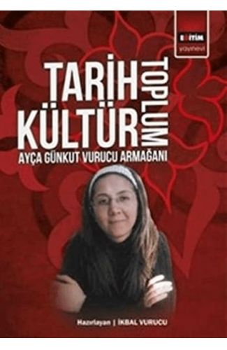 Tarih Kültür Toplum