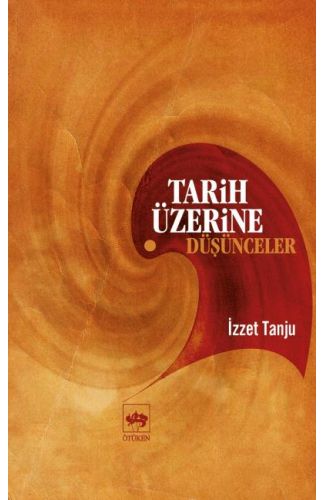 Tarih Üzerine Düşünceler