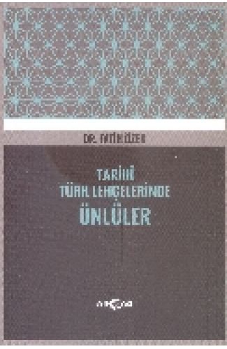 Tarihi Türk Lehçelerinde Ünlüler