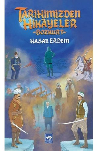 Tarihimizden Hikayeler - Bozkurt