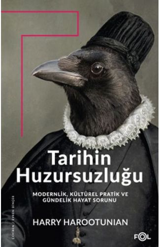 Tarihin Huzursuzluğu