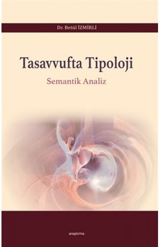 Tasavvufta Tipoloji - Semantik Analiz