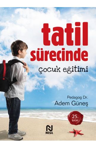 Tatil Sürecinde Çocuk Eğitimi