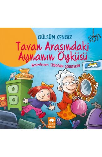 Tavan Arasındaki Aynanın Öyküsü