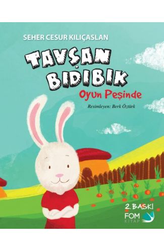 Tavşan Bıdıbık - Oyun Peşinde