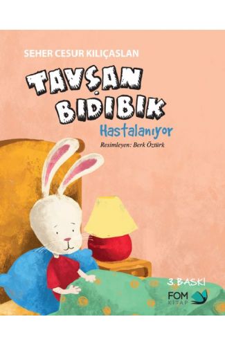 Tavşan Bıdıbık Hastalanıyor