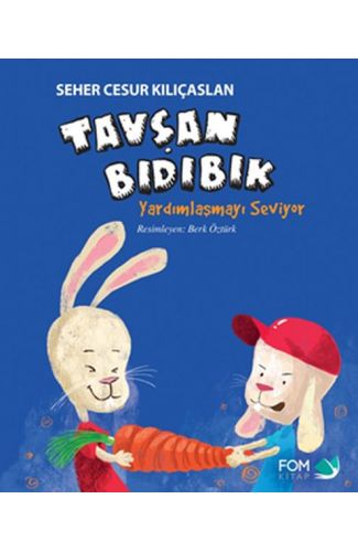 Tavşan Bıdıbık Yardımlaşmayı Seviyor