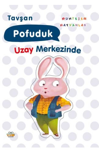 Tavşan Pofuduk Uzay Merkezinde