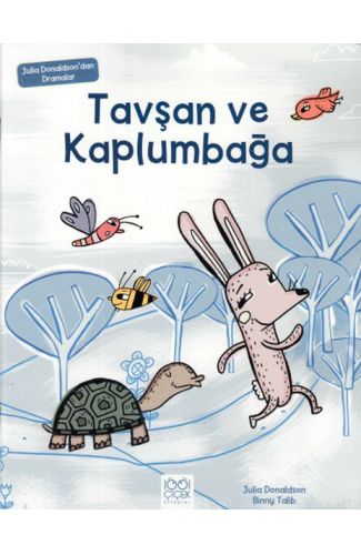 Tavşan ve Kaplumbağa - Julia Donaldson'dan Dramalar
