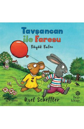 Tavşancan ile Faresu - Büyük Balon
