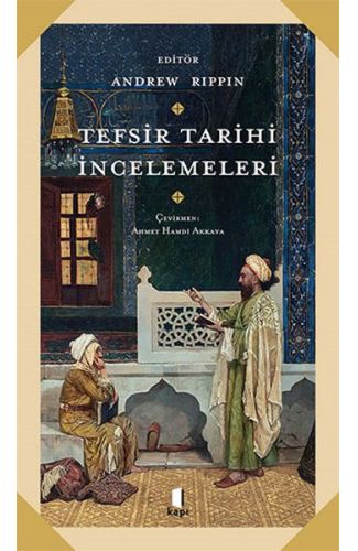 Tefsir Tarihi İncelemeleri