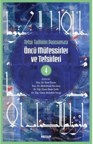 Tefsir Tarihinin Panoraması Öncü Müfessirler ve Tefsirleri -4