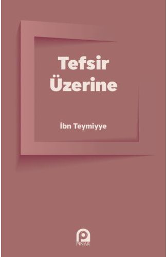 Tefsir Üzerine