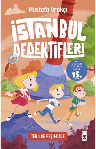Tehlike Peşimizde - İstanbul Dedektifleri 4