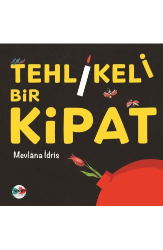 Tehlikeli Bir Kipat