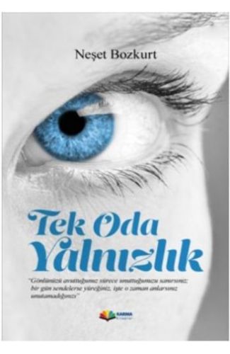 Tek Oda Yalnızlık