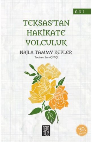 Teksas'tan Hakikate Yolculuk