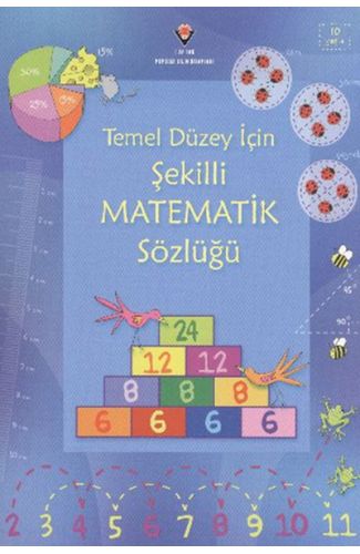 Temel Düzey İçin Şekilli Matematik Sözlüğü