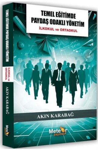 Temel Eğitimde Paydaş Odaklı Yönetim