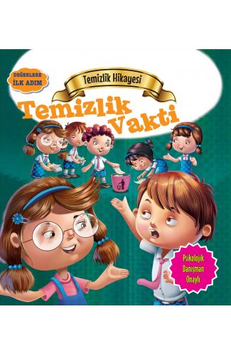 Temizlik Vakti - Değerlere İlk Adım