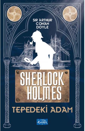 Tepedeki Adam - Sherlock Holmes