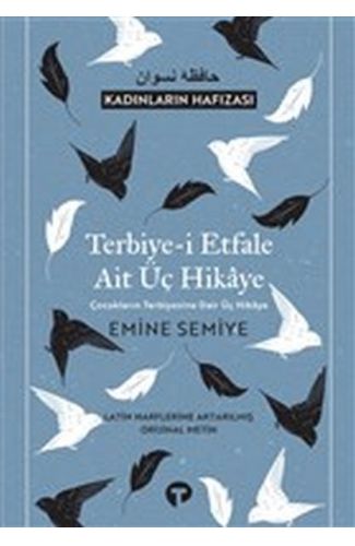 Terbiye-i Etfale Ait Üç Hikaye