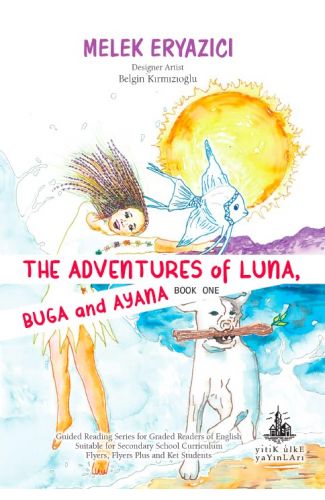 The Adventures of Luna, Buga and Ayana