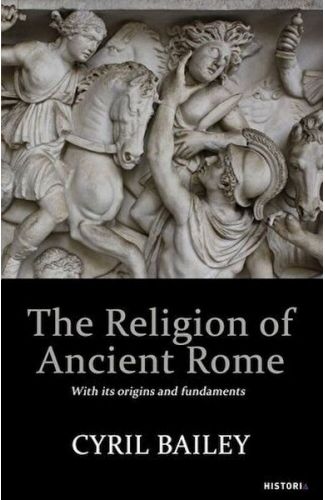 The Relıgıon Of Ancıent Rome