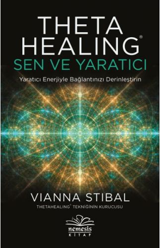 Theta Healing: Sen ve Yaratıcı