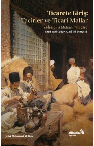 Ticarete Giriş: Tacirler ve Ticari Mallar