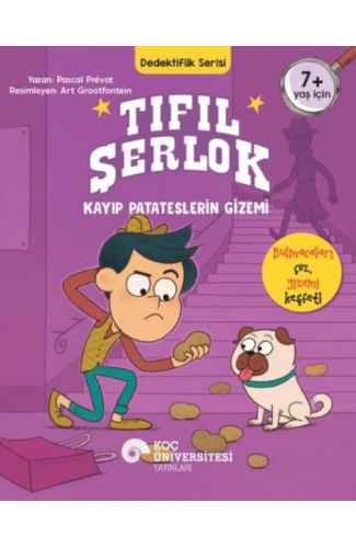 Tıfıl Şerlok – Kayıp Patateslerin Gizemi Dedektiflik Serisi