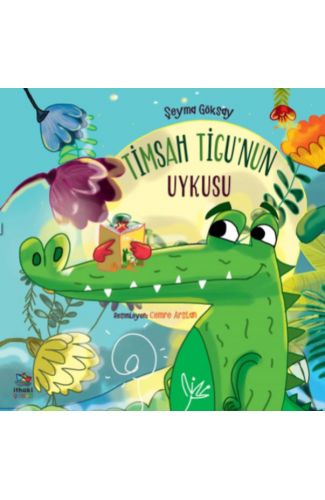 Timsah Tigu’nun Uykusu